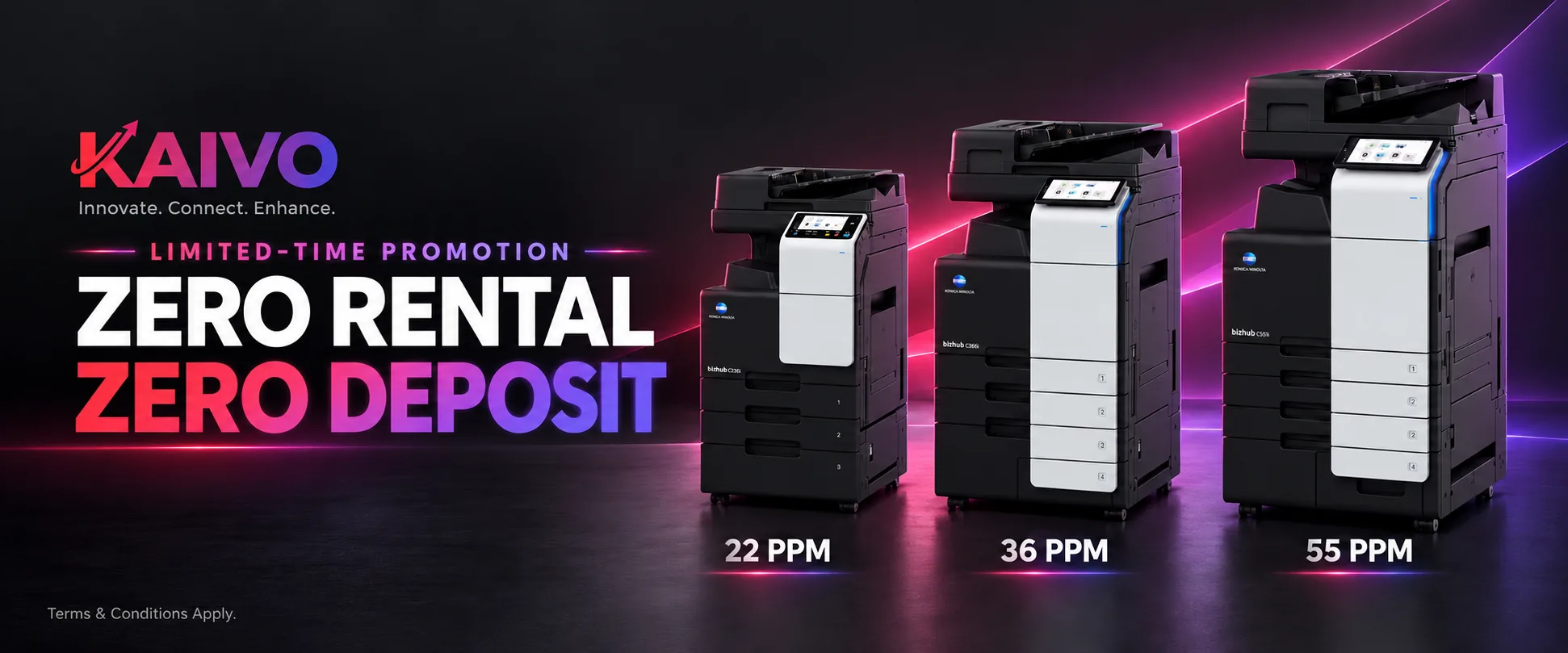 KAIVO limited-time promotion: zero rental, zero deposit. Konica Minolta copiers in 22, 36 and 55 ppm ranges. Terms and conditions apply.